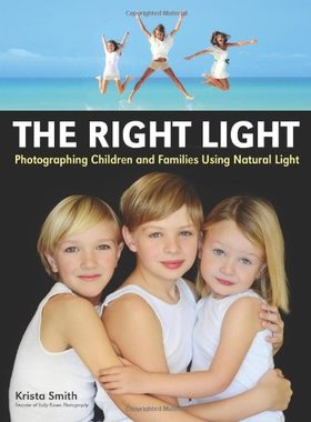 【预售】The Right Light: Photographing Children and Fa...