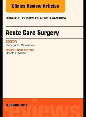 【预售】Acute Care Surgery, an Issue of Surgical Clinics