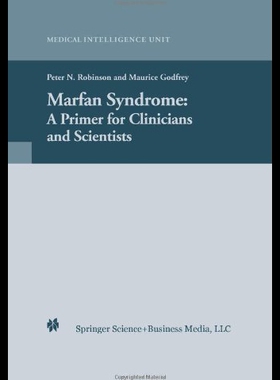 【预售】Marfan Syndrome: A Primer for Clinicians and Scie