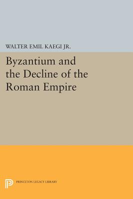 【预售】Byzantium and the Decline of the Rom...