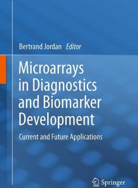 【预订】Microarrays in Diagnostics and Bioma...