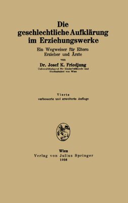 【预订】Die Geschlechtliche Aufklarung Im Er...