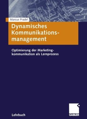 【预售】Dynamisches Kommunikationsmanagement: Optimier...