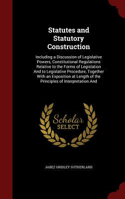 【预售】Statutes and Statutory Construction:...