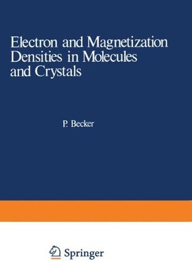 【预售】Electron and Magnetization Densities in Molecu...