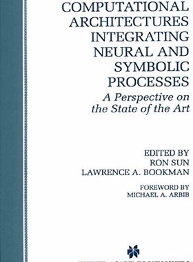【预售】Computational Architectures Integrating Neural...