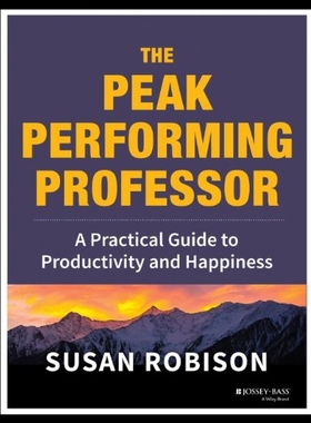 【预售】The Peak Performing Professor: A Practical Guide