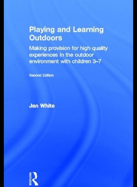【预售】Playing and Learning Outdoors: Making Provision f