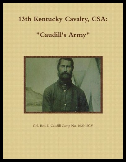 【预售】13th Kentucky Cavalry, C.S.A.: Caudill's Army