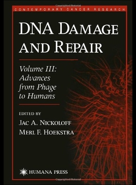 【预售】DNA Damage and Repair: Advances from Phage to Hum