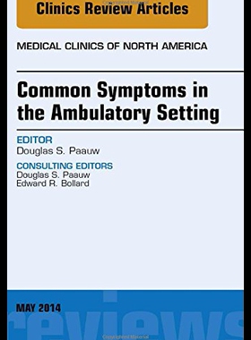 【预售】Common Symptoms in the Ambulatory Setting, an Iss