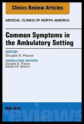 【预售】Common Symptoms in the Ambulatory Setting, an Iss
