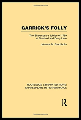 【预售】Garrick's Folly: The Shakespeare Jubilee of 1769