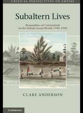 【预售】Subaltern Lives: Biographies of Coloni