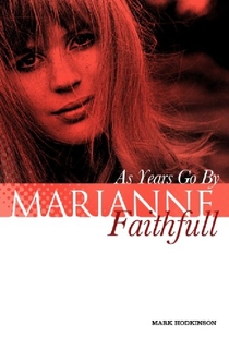 【预订】Marianne Faithfull: As Years Go by