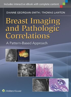 【预售】Breast Imaging and Pathologic Correlations: A ...