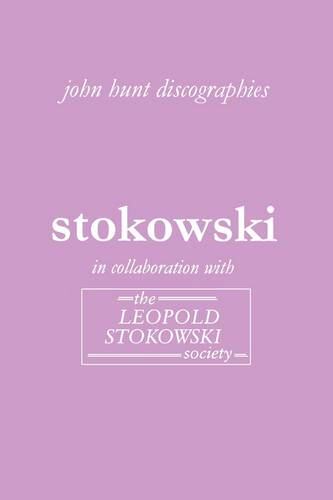 【预售】Leopold Stokowski. Second Edition of the Disco...