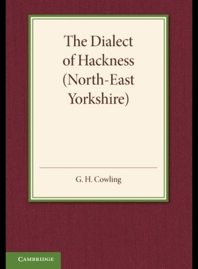 【预售】The Dialect of Hackness (North-East Yorkshire): W