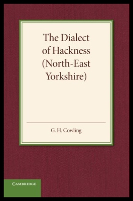 【预售】The Dialect of Hackness (North-East Yorkshire): W