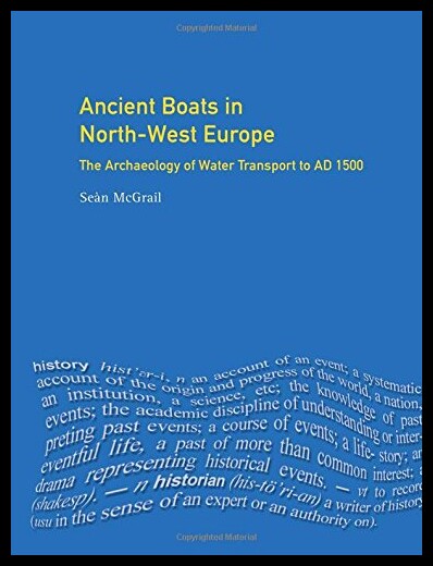 【预售】Ancient Boats in North-West Europe: Th