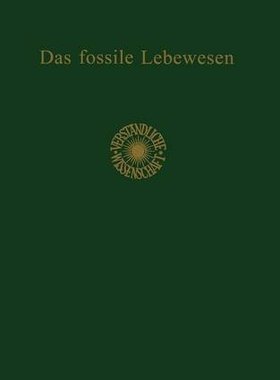【预订】Das Fossile Lebewesen: Eine Einfuhru...