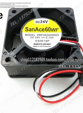 9WF0624H4D03 SAN ACE60WF 三洋 6025 24V 0.15A 发那科变频风扇