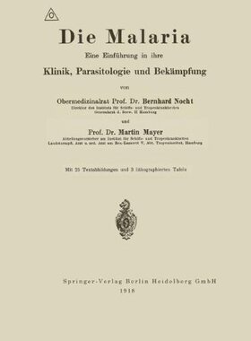 【预订】Die Malaria: Eine Einfuhrung in Ihre...