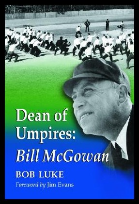 【预售】dean of umpires: a biography of bill mcgowan, 189