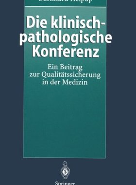【预订】Die Klinisch-Pathologische Konferenz...