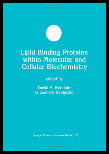 【预售】Lipid Binding Proteins Within Molecular and Cellu