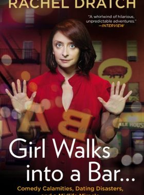 【预售】Girl Walks Into a Bar...: Comedy Calamities, D...