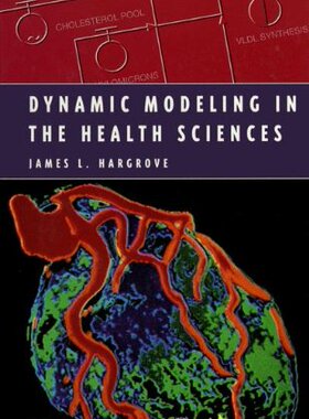 【预订】Dynamic Modeling in the Health Sciences