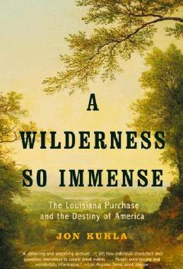 【预售】A Wilderness So Immense: The Louisiana Purchase