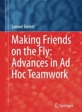 【预订】Making Friends on the Fly: Advances ...
