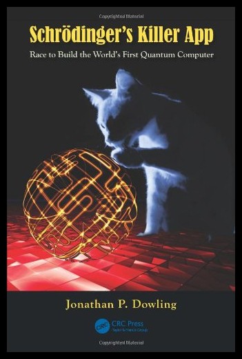 【预售】schrodingers killer app: race to build the world