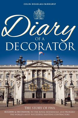 【预售】Diary of a Decorator: The Story of Fwa. Builde...
