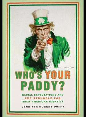 【预售】Who's Your Paddy?: Racial Expectations and the St