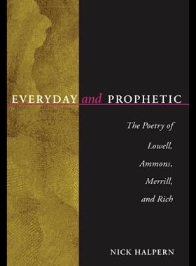 【预售】Everyday and Prophetic: Poetry of Lowell, Ammon