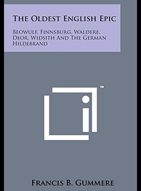 【预售】The Oldest English Epic: Beowulf, Finnsburg, Wald