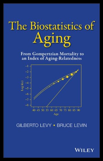 【预售】The Biostatistics of Aging: From Gompertzian Mort