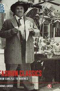 【预售】Fashion Classics from Carlyle to Barthes