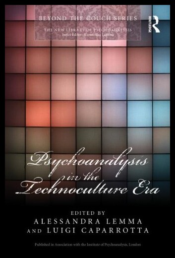 【预售】Psychoanalysis in the Technoculture Er