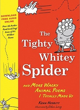 【预售】The Tighty Whitey Spider: And More Wacky Animal P...