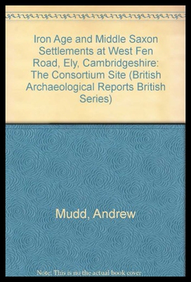 【预售】Iron Age and Middle Saxon Settlements at West Fen