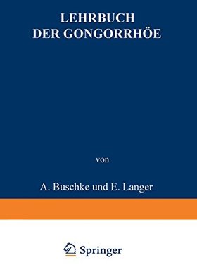 【预订】Lehrbuch Der Gonorrhoe: Nebst Einem ...