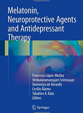 【预订】Melatonin, Neuroprotective Agents an...