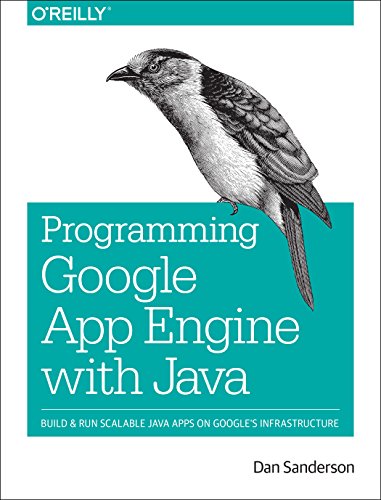 【预售】Programming Google App Engine with Java: Build...
