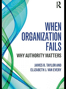 【预售】When Organization Fails: Why Authority Matters