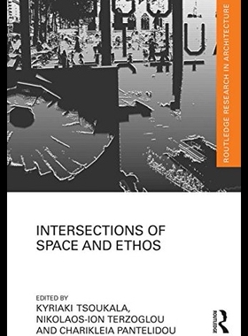 【预售】Intersections of Space and Ethos