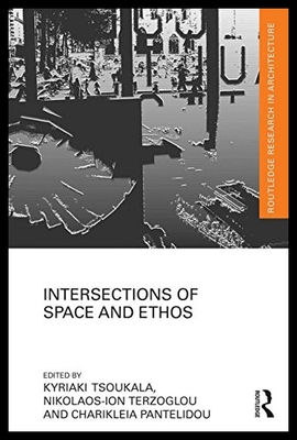 【预售】Intersections of Space and Ethos